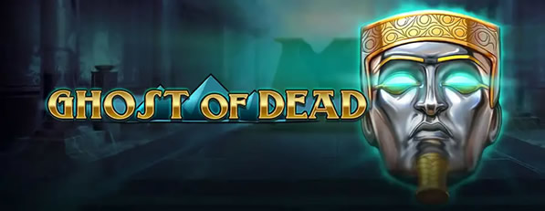 Ghost of Dead - der Grusel Spaß im Online Casino Deutschland